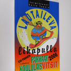 Soile (toim.) Tapola : Lautaileva lihapulla : parhaat kou... - pikkukuva 1