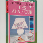 Ingrid Walter-Ammon : Les Abat-jour - peinture sur soie - pikkukuva 1