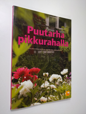 Jouko Rikkinen : Puutarha pikkurahalla
