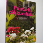 Jouko Rikkinen : Puutarha pikkurahalla - pikkukuva 1
