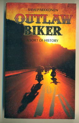 Sami Parkkonen: Outlaw Biker