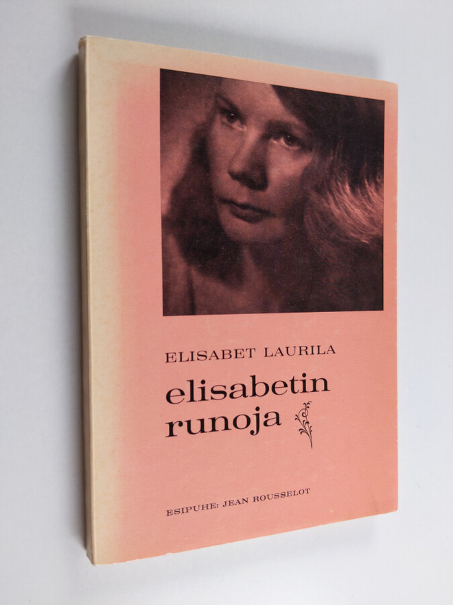 Elisabet Laurila : Elisabetin runoja