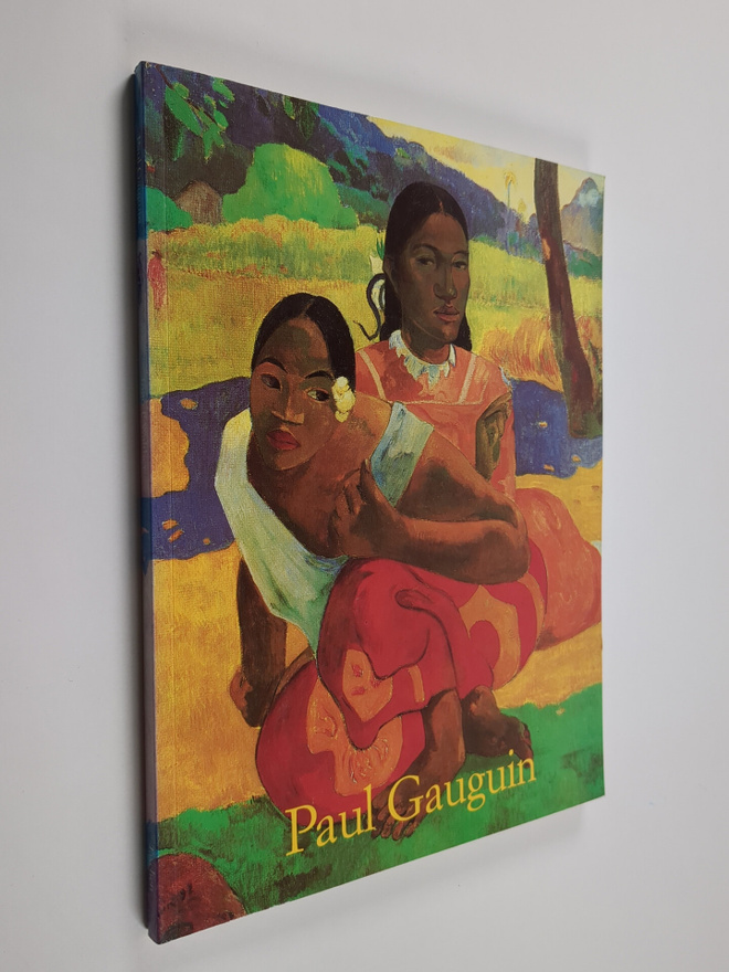 Ingo F. Walther : Paul Gauguin 1848-1903 : sivilisaatiota...
