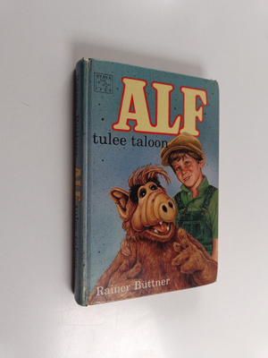 Rainer Buttner : Alf tulee taloon