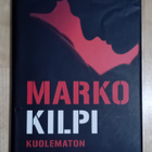 Marko Kilpi - Kuolematon - pikkukuva 1