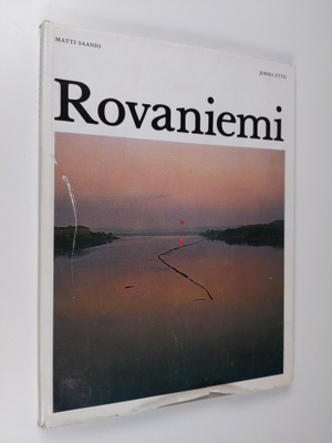Matti Saanio : Rovaniemi