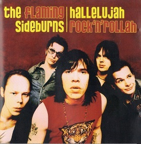 Flaming Sideburns CD Hallelujah Rock'n'Rollah 2001