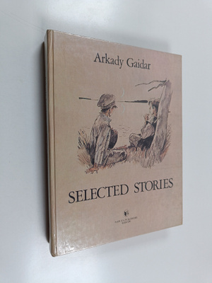 Arkadi Gaidar : Selected stories