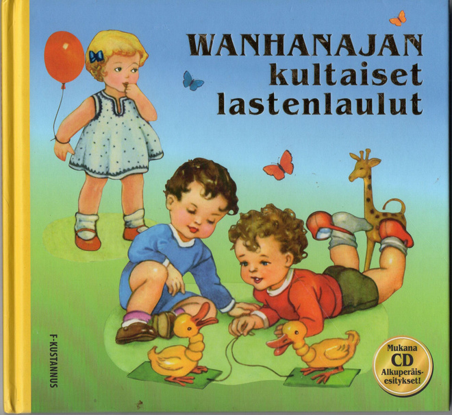 Wanhanajan kultaiset lastenlaulut kirjat