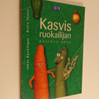 Riitta Tainio ym. : Kasvisruokailijan ravinto-opas - pikkukuva 1
