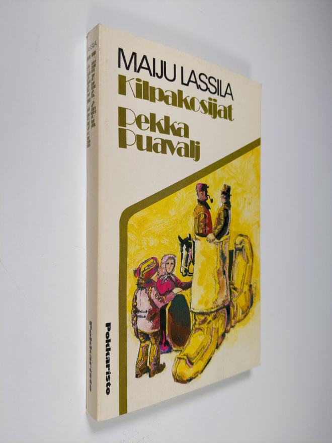 Maiju (Algot Untola) Lassila : Kilpakosijat ; Pekka Puavalj