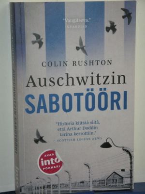 Colin Rushton : AUSCHWITZIN SABOTÖÖRI
