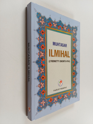 Muhtasar : Ilmihal : lyhennetty uskonto-opas