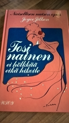 Joyce Jillson : Tosinainen ei hölkkää eikä hikoile
