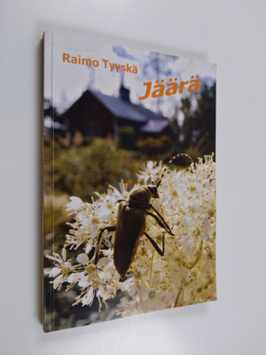 Raimo Tyyskä : Jäärä (signeerattu, tekijän omiste)