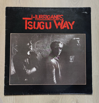 Hurriganes – Tsugu Way LP Reissue -86
