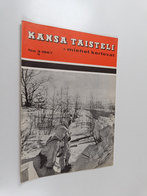 Kansa taisteli - miehet kertovat 3-4/1967