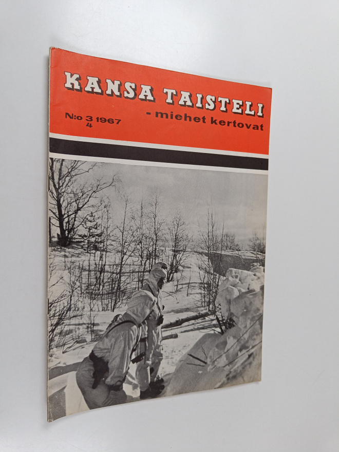 Kansa taisteli - miehet kertovat 3-4/1967