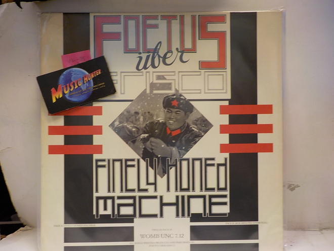 FOETUS UBER FRISCO - FINELY HONED MACHINE - M-/M- 12" SINGLE