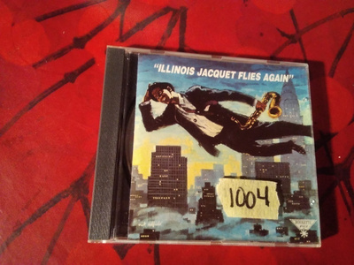 ILLINOIS JACQUET - FLIES AGAIN CD