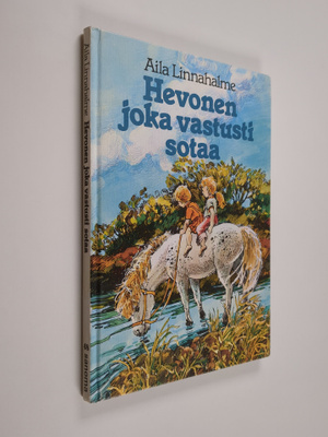 Aila Linnahalme : Hevonen joka vastusti sotaa