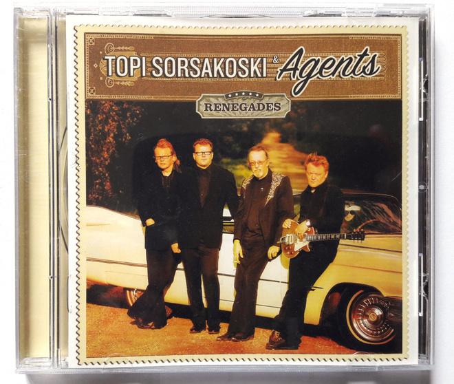 TOPI SORSAKOSKI & AGENTS, Renegades - CD 2007