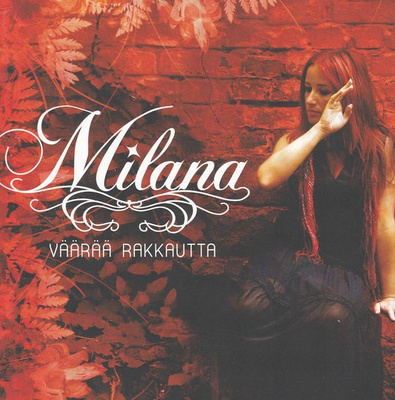 Milana - Väärää rakkautta (CD)