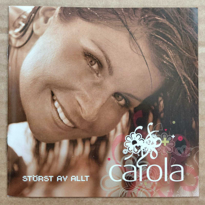 CAROLA HÄGGKVIST: Störst Av Allt – ruotsalainen CD 2005