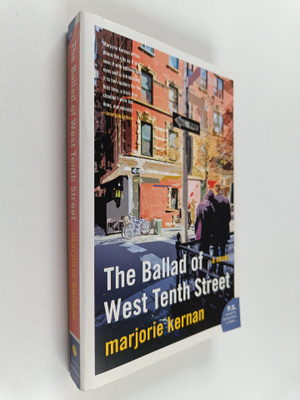 Marjorie Kernan : The Ballad of West Tenth Street : A Novel