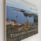 Mika Ihamuotila : Tuhansien saarten maa = Finland : land ... - pikkukuva 1