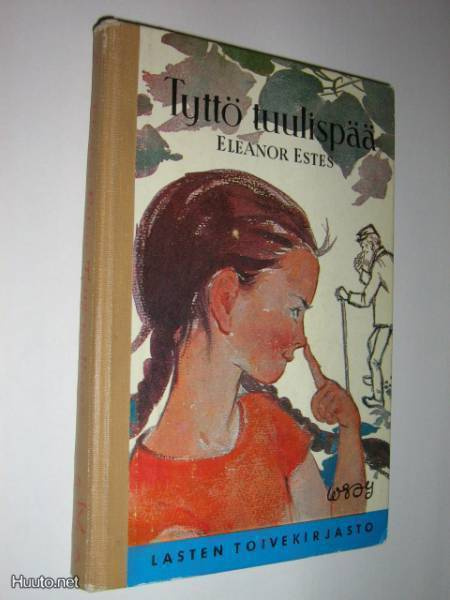 Eleanor Estes : Tyttö tuulispää - LTK no 29 - 2.p  1964