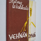 Hilma Wirkkala : Vehnänjyvä - pikkukuva 1