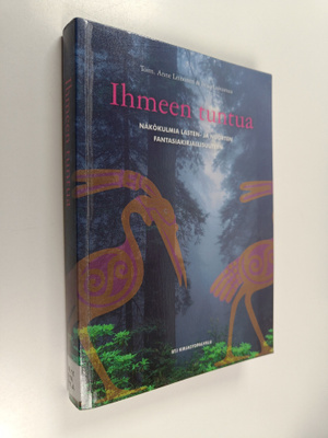 Anne Leinonen ym. : Ihmeen tuntua : näkökulmia lasten ja ...