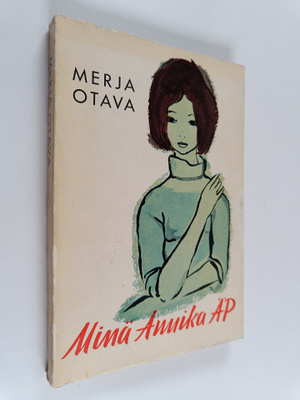 Merja Otava : Minä, Annika ÄP
