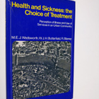 M. E. J. Wadsworth : Health and Sickness: the Choice of T... - pikkukuva 1