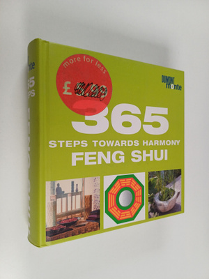 365 Steps Toward Harmony : Feng Shui