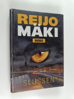 Reijo Mäki : Slussen