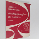 Hillevi Kiviluoto : Koulupsykologinen työ Suomessa - pikkukuva 1