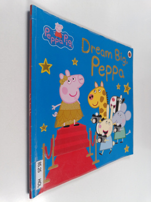 Lauren Holowaty : Dream big, Peppa!