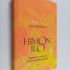 Timo Airaksinen : Himon ilo : ajatuksia seksistä ja seksu... - pikkukuva 1