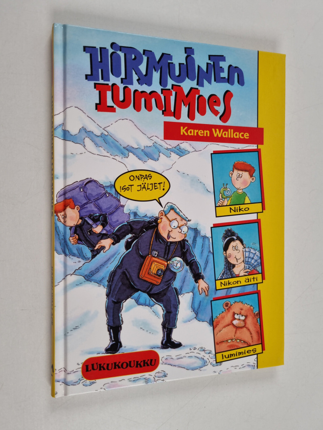 Karen Wallace : Hirmuinen lumimies