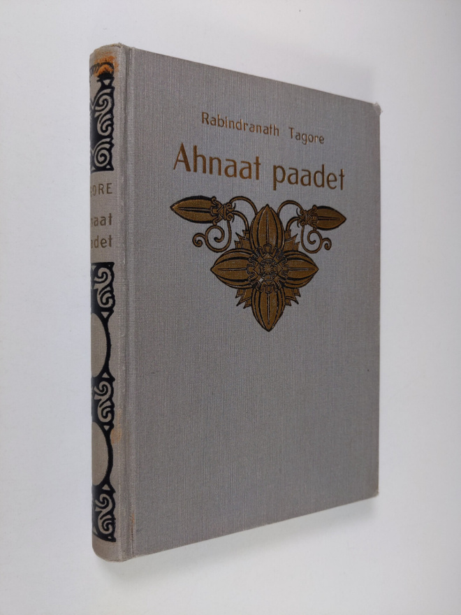 Rabindranath Tagore : Ahnaat paadet ynnä muita kertomuksia
