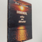 Hal Lindsey : Ihminen, aika on lähellä - pikkukuva 1