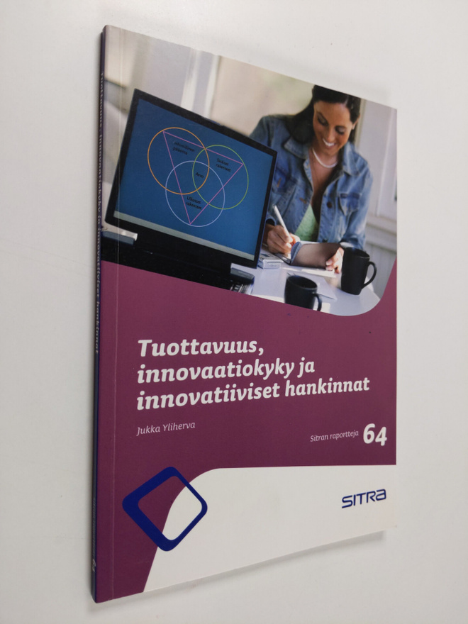 Jukka Yliherva : Tuottavuus, innovaatiokyky ja innovatiiv...
