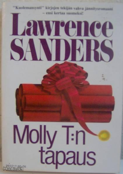 Lawrence Sanders: Molly T:n tapaus,  BS-90. 315 s. Nid.