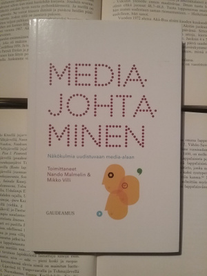 Malmelin, Villi - Mediajohtaminen (nid.)