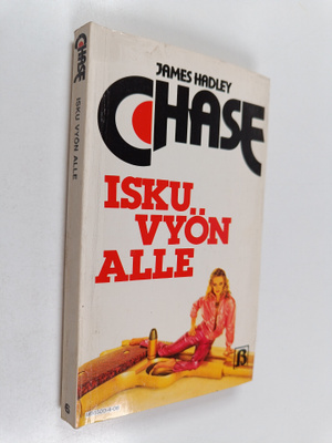 James Hadley Chase : Isku vyön alle
