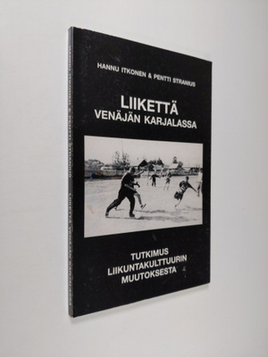 Hannu Itkonen : Liikettä Venäjän Karjalassa : tutkimus li...