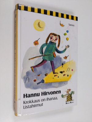 Hannu Hirvonen : Krokkaus on ihanaa, Listahirmut