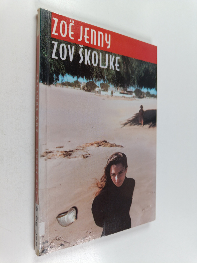 Zoe Jenny ym. : Zov skoljke